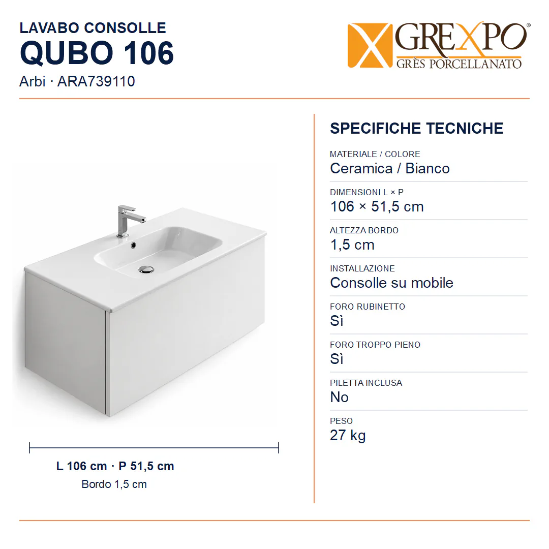 Lavabo consolle in Ceramica – Arbi Qubo 106 – Bianco – Con foro rubinetto - Misure