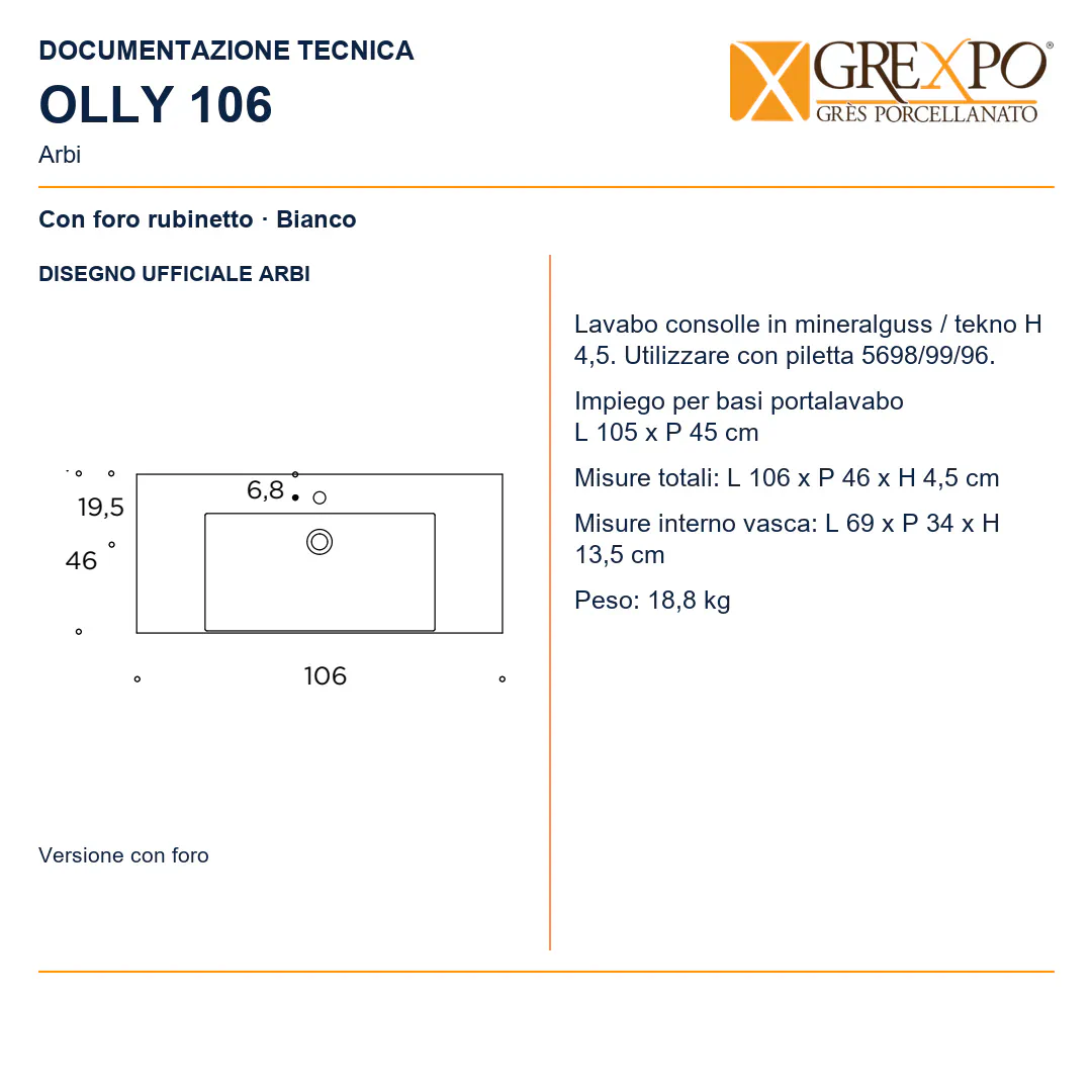 Lavabo consolle in Mineralguss / Tekno – Arbi Olly 106 – Bianco – Con foro rubinetto - Disegno tecnico ARBI