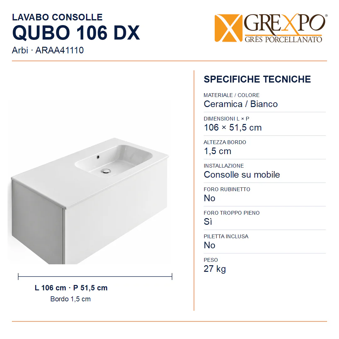 Lavabo consolle in Ceramica – Arbi Qubo 106 DX – Bianco - Misure