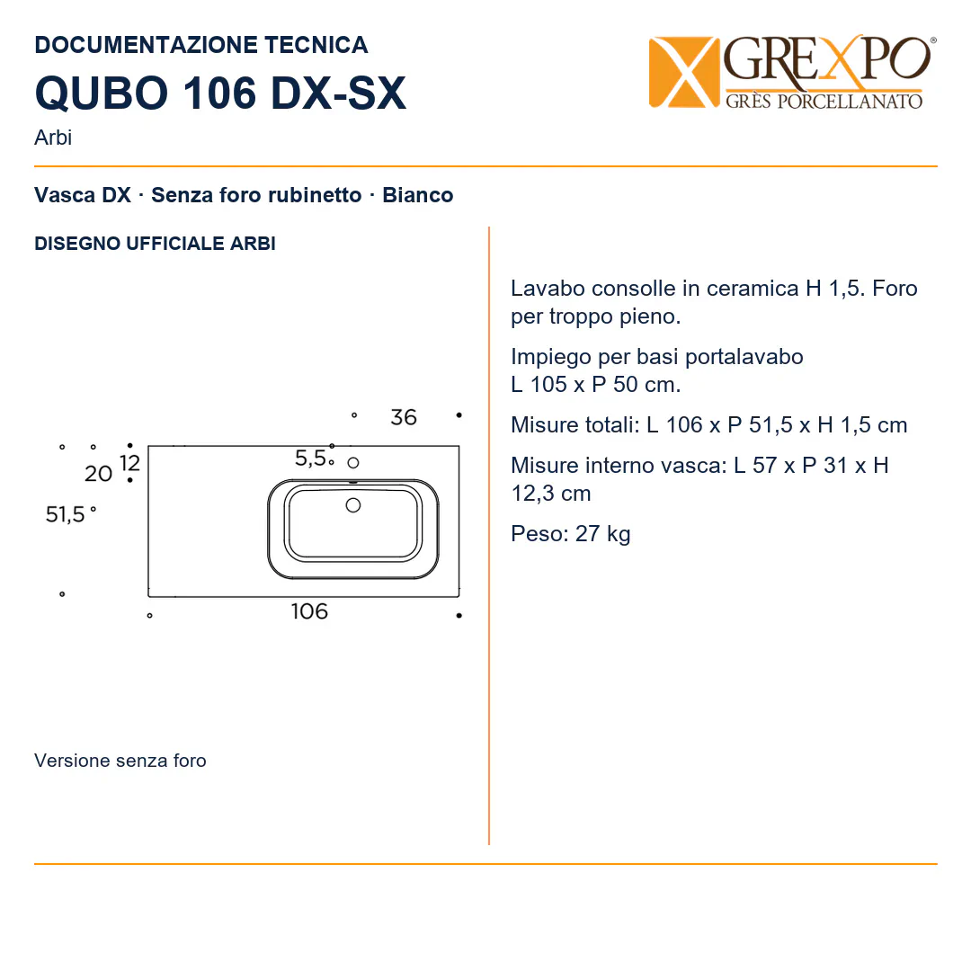 Lavabo consolle in Ceramica – Arbi Qubo 106 DX – Bianco - Disegno tecnico ARBI