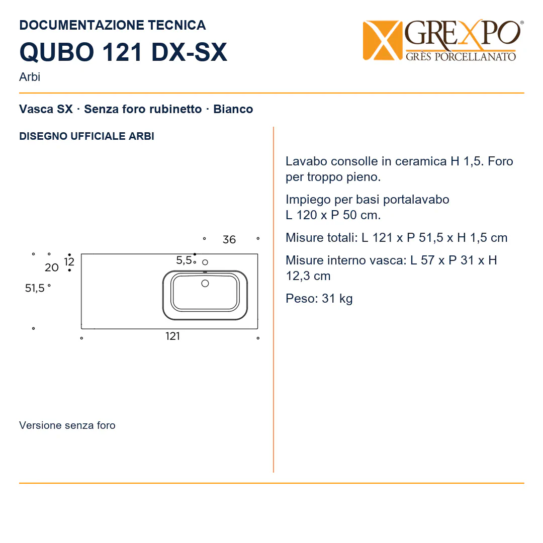 Lavabo consolle in Ceramica – Arbi Qubo 121 SX – Bianco – Senza foro rubinetto - Disegno tecnico ARBI