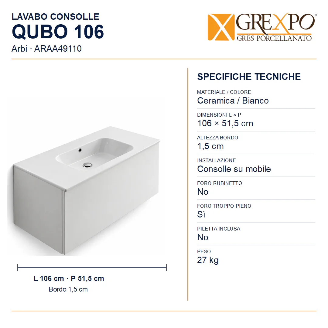 Lavabo consolle in Ceramica – Arbi Qubo 106 – Bianco – Senza foro rubinetto - Misure