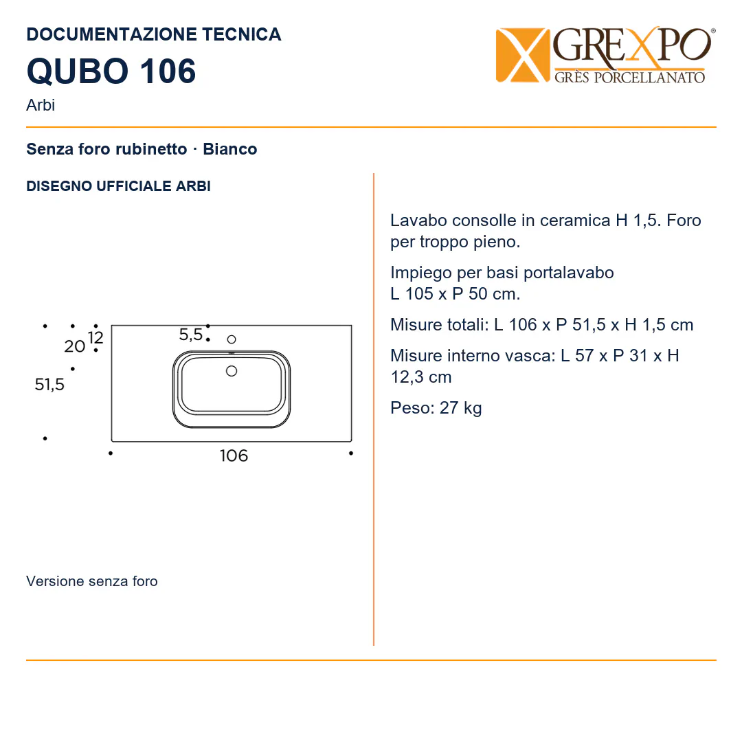 Lavabo consolle in Ceramica – Arbi Qubo 106 – Bianco – Senza foro rubinetto - Disegno tecnico ARBI